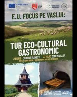 Tur eco-cultural gastronom în Vaslui