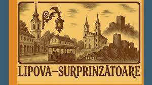 Proiectul cultural „Lipova – surprinzătoare”