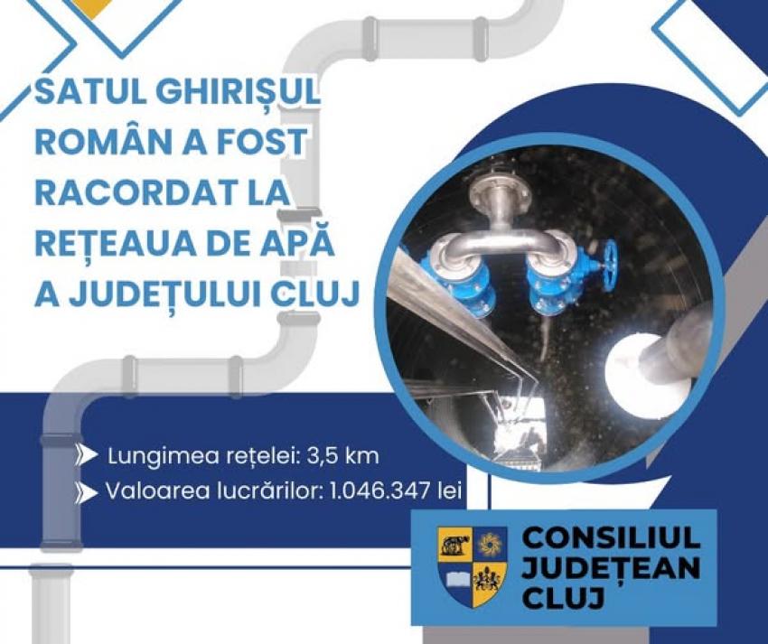 Satul Ghirișul Român a fost racordat la rețeaua de apă a județului Cluj