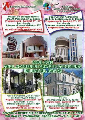ANUL 2025 - ANUL ACCESULUI GRATUIT LA CULTURĂ ÎN JUDEȚUL BACĂU