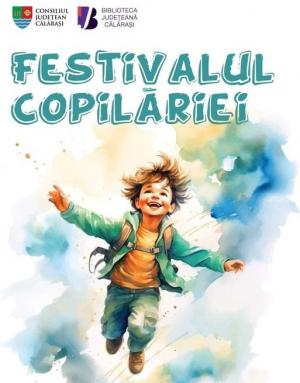 "Festivalul Copilăriei" în Călărași